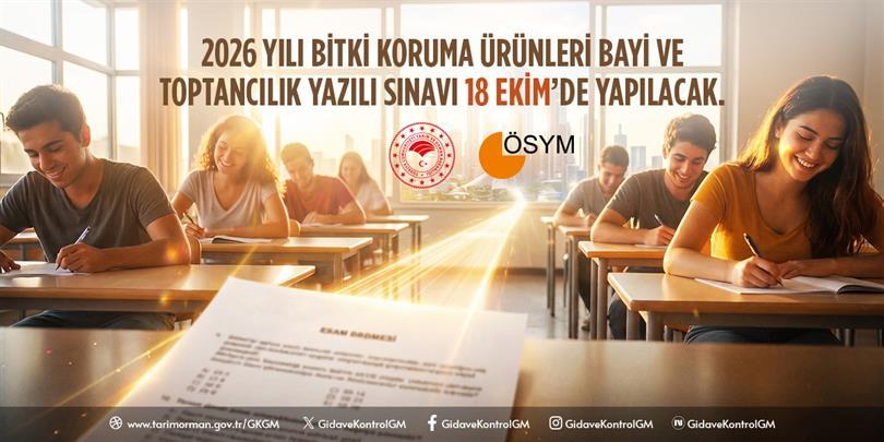 2026 Yılı Bitki Koruma Ürünleri Bayi ve Toptancılık Sınavı 18 Ekim'de Yapılacak